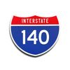 Interstate 140 Number Only road sign replica front view
