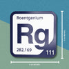 ROENTGENIUM Periodic Table Tile – Educational Wall Art for Science Lovers, 5.6 x 5.6 Inches