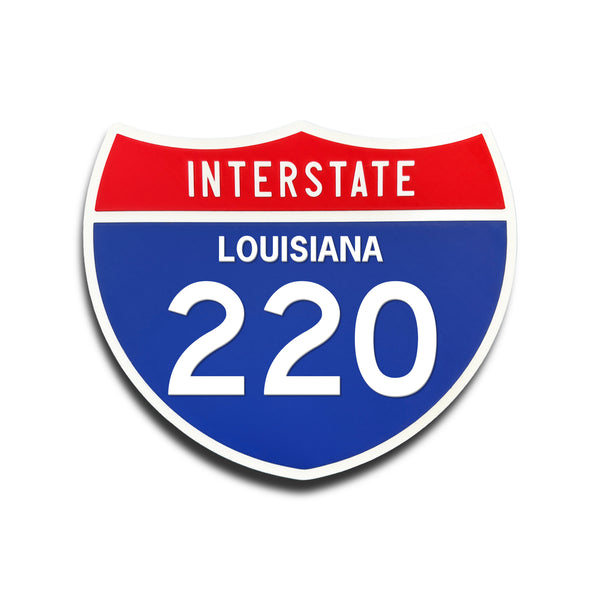 Interstate 220 Louisiana road sign replica front view