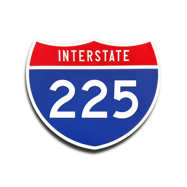 Interstate 225 Number Only road sign replica front view