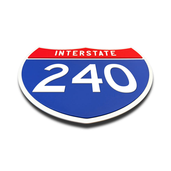 Interstate 240 Number Only road sign replica flat view