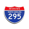 Interstate 295 North Carolina road sign replica front view