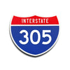 Interstate 305 Number Only road sign replica front view