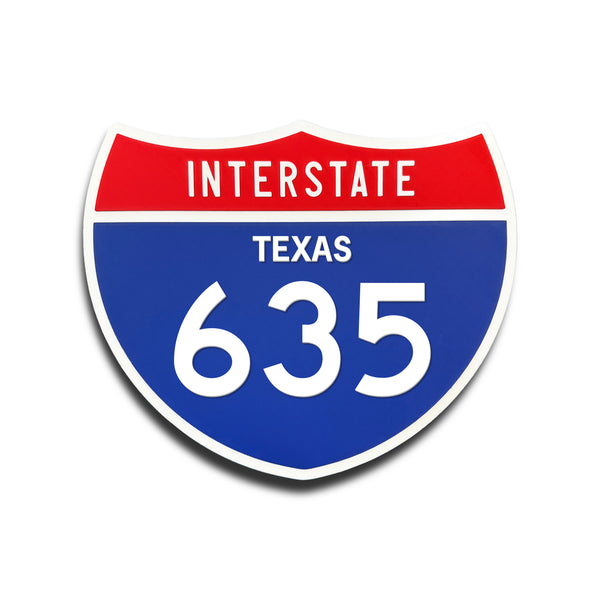 Interstate 635 Texas road sign replica front view