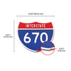 Interstate 670 Number Only road sign replica dimension view