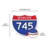 Interstate 745 Number Only road sign replica dimension view