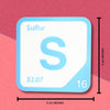 SULFUR Periodic Table Tile – Educational Wall Art for Science Lovers, 5.6 x 5.6 Inches