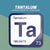 TANTALUM Periodic Table Tile – Educational Wall Art for Science Lovers, 5.6 x 5.6 Inches