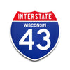 Interstate 43 Wisconsin road sign replica front view