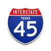 Interstate 45 Texas road sign replica front view