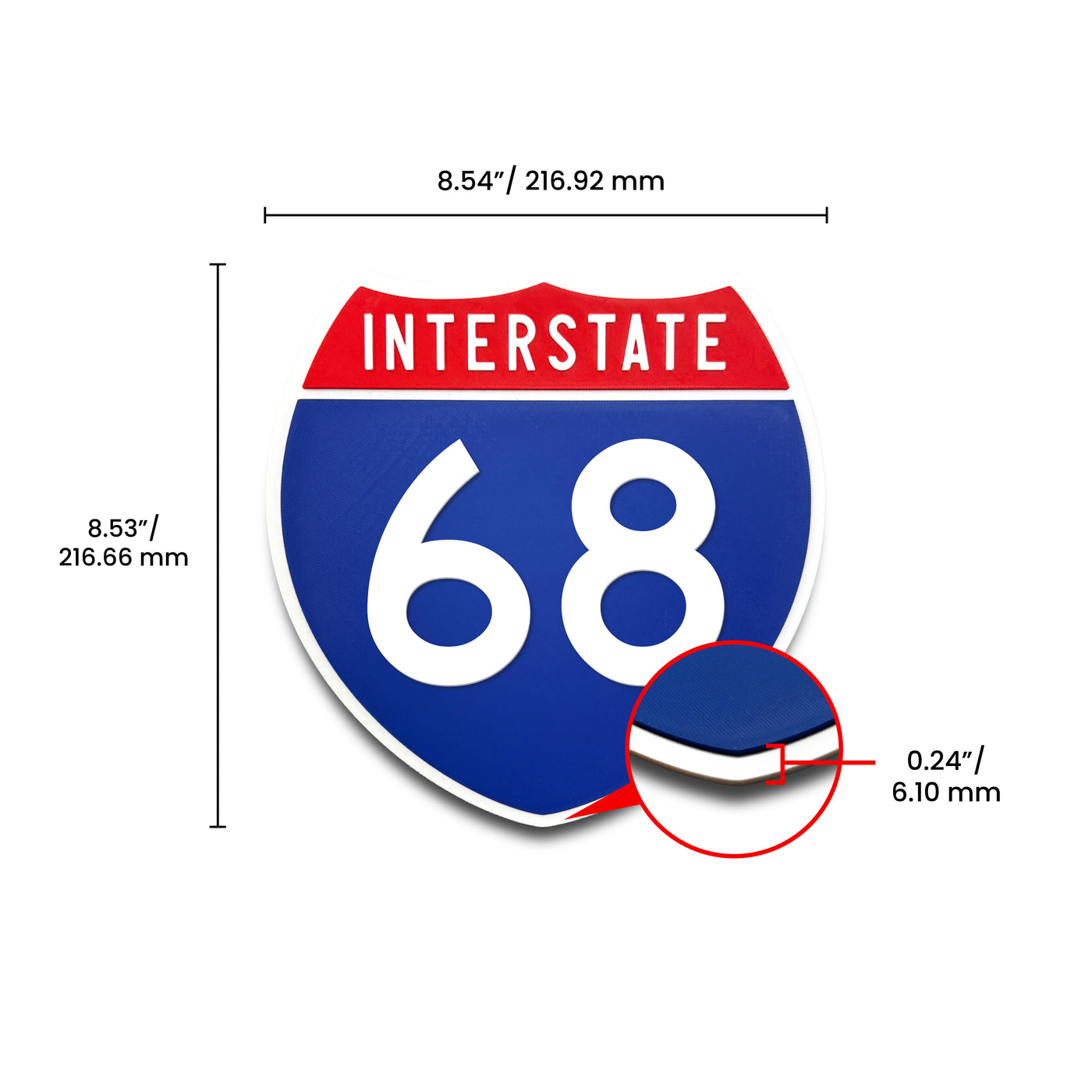 Interstate 68 Number Only road sign replica dimension view