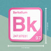 BERKELIUM Periodic Table Tile – Educational Wall Art for Science Lovers, 5.6 x 5.6 Inches