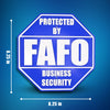 FAFO Business Security Sign – F Around and Find Out, 8.25x8.25 Inches, Multiple Colors, Mounting Options Included