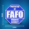 FAFO Business Security Sign – F Around and Find Out, 8.25x8.25 Inches, Multiple Colors, Mounting Options Included