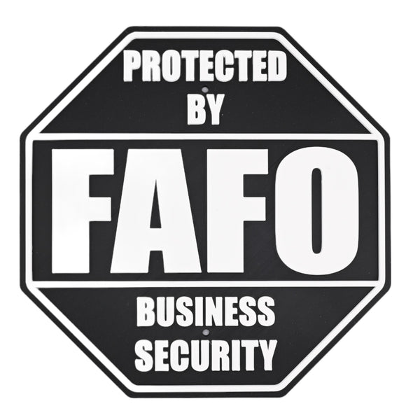 FAFO Business Security Sign – F Around and Find Out, 8.25x8.25 Inches, Multiple Colors, Mounting Options Included