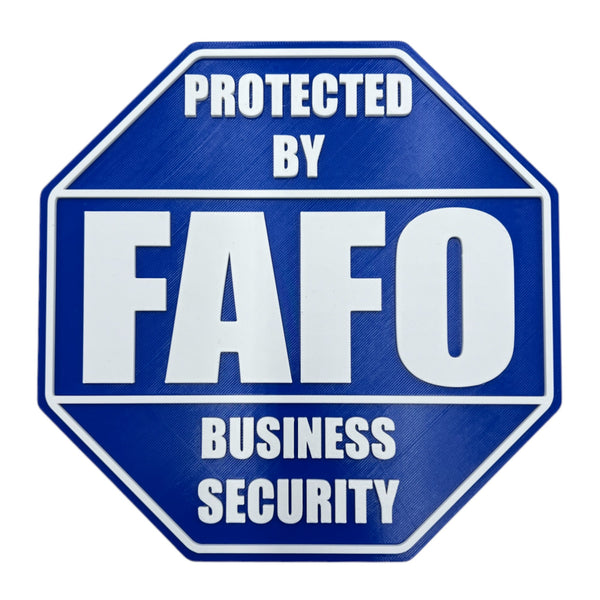 FAFO Business Security Sign – F Around and Find Out, 8.25x8.25 Inches, Multiple Colors, Mounting Options Included