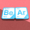 Periodic Table Word Sign - 'BEAR' (Beryllium + Argon) - 5.63 in x 5.63 - Durable & Eco-Friendly STEM Decor