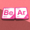 Periodic Table Word Sign - 'BEAR' (Beryllium + Argon) - 5.63 in x 5.63 - Durable & Eco-Friendly STEM Decor