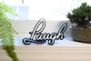 Laugh Script Style, Minimalist Line Art, "Laugh" Sculpture, Elegant Inspirational Home Decor, Modern Hobbies, Desk Line Art