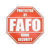 FAFO Home Security Sign – F Around and Find Out, 8.25x8.25 Inches, Multiple Colors, Mounting Options Included