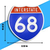 Interstate 68 Road Sign Replica – Personalized Travel Sign | Home & Office Wall Decor (8.54” x 8.53”)