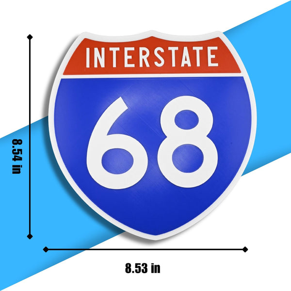 Interstate 68 Road Sign Replica – Personalized Travel Sign | Home & Office Wall Decor (8.54” x 8.53”)