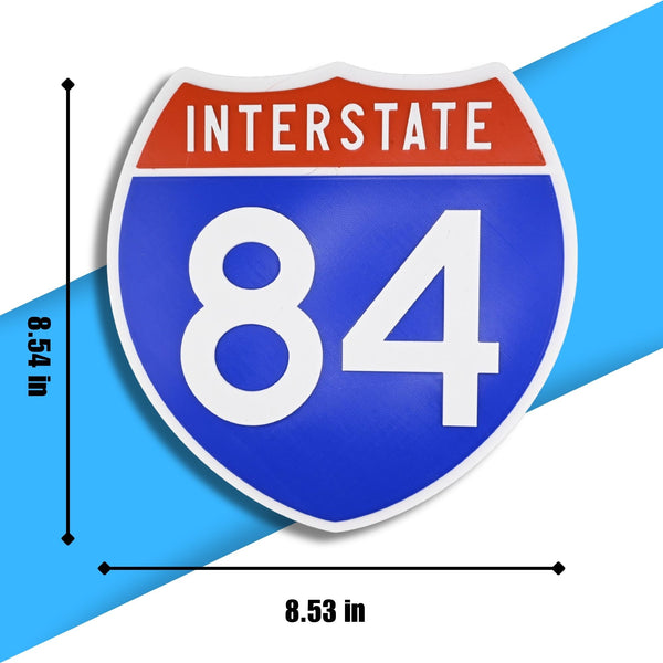 Interstate 84 Road Sign Replica – Personalized Travel Sign | Home & Office Wall Decor (8.54” x 8.53”)