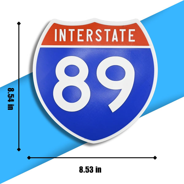 Interstate 89 Road Sign Replica – Personalized Travel Sign | Home & Office Wall Decor (8.54” x 8.53”)