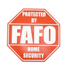 FAFO Home Security Sign – F Around and Find Out, 8.25x8.25 Inches, Multiple Colors, Mounting Options Included