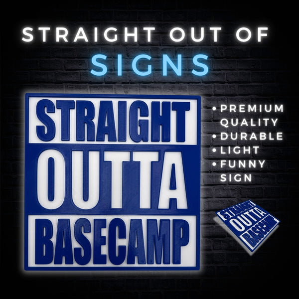 Straight Outta Basecamp Sign – Funny Adventure Decor for Home, Office, or Cabin, Perfect Gift for Outdoor Enthusiasts, Campers, and Hikers