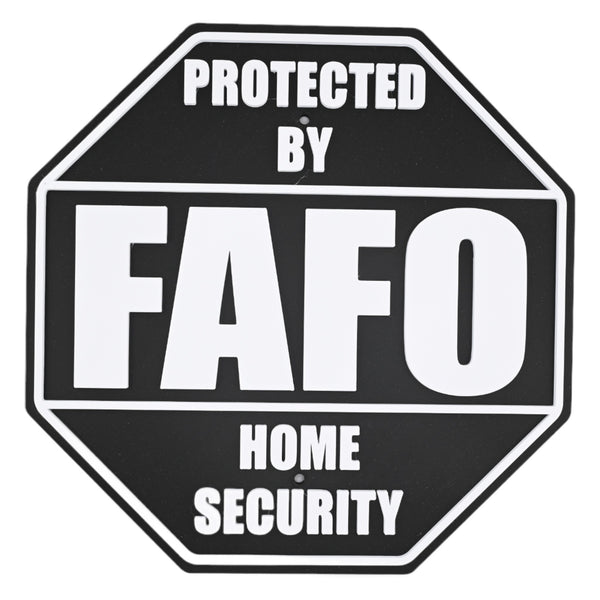 FAFO Home Security Sign – F Around and Find Out, 8.25x8.25 Inches, Multiple Colors, Mounting Options Included