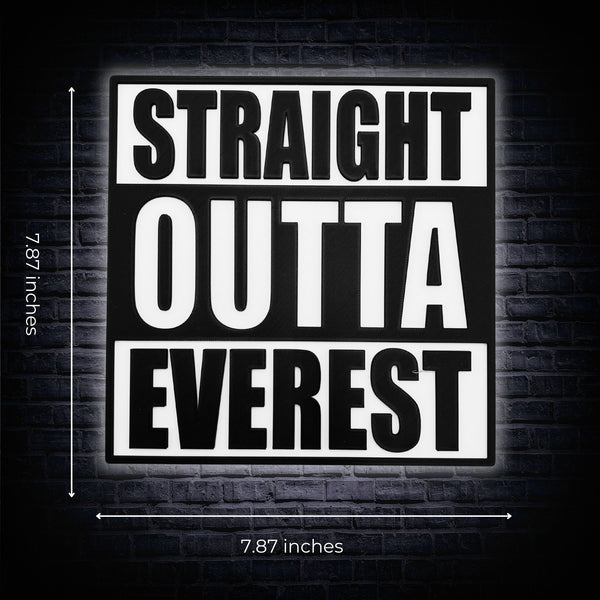 Straight Outta Everest Sign – Bold and Fun Decor for Home, Office, or Cabin, Perfect Gift for Adventurers, Climbers, and Outdoor Enthusiasts