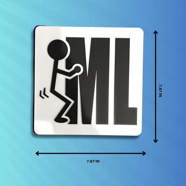 Adult Humor "F ML" Home Decor Sign – Playful Office Wall Accent and Gift Idea