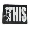 Adult Humor "F THIS" Home Decor Sign – Playful Office Wall Accent and Gift Idea