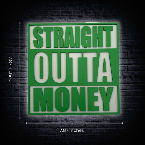 Straight Outta Money Sign – Funny and Relatable Decor for Home, Office, or Gifting, Perfect for Budget-Conscious Friends