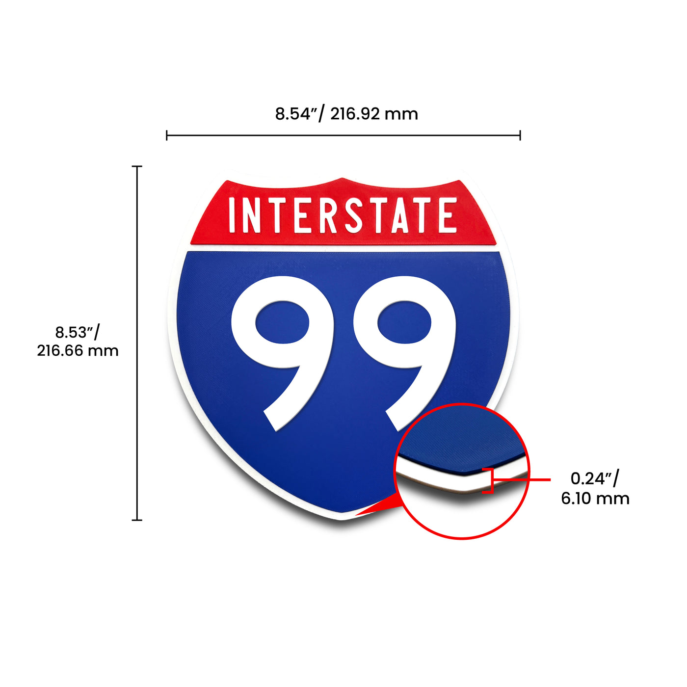 Interstate 99 Number Only road sign replica dimension view
