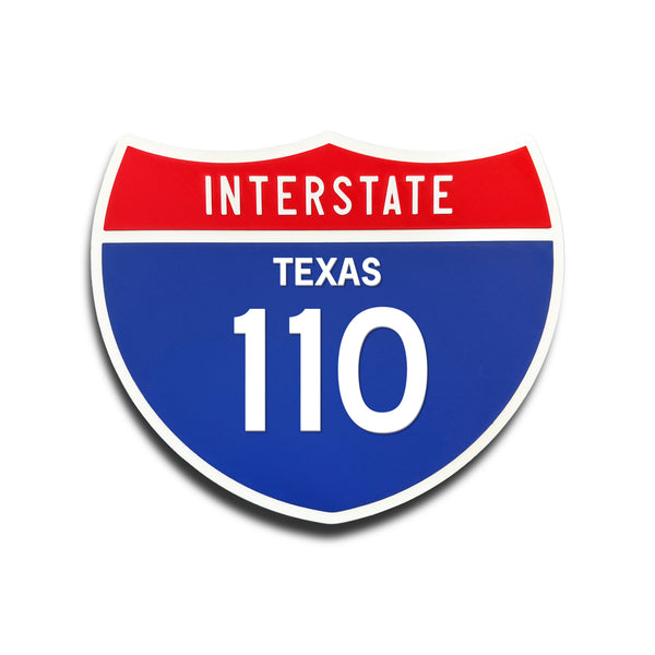 Interstate 110 Texas road sign replica front view