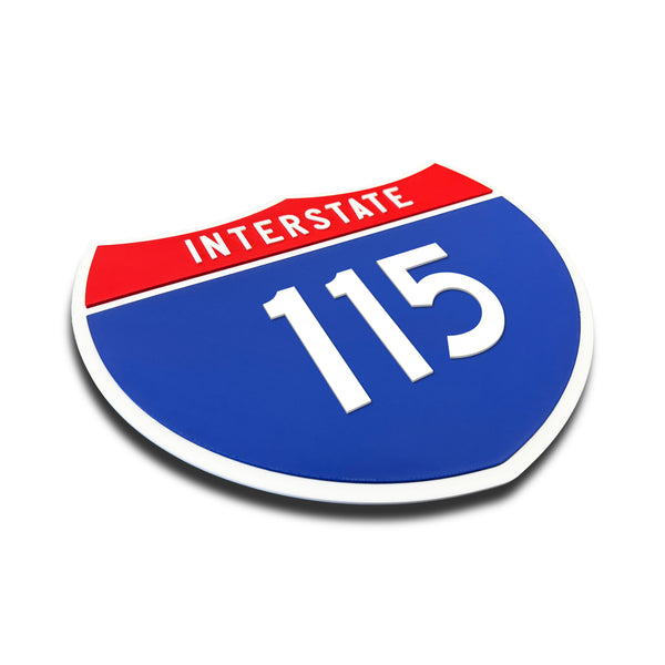 Interstate 115 Number Only road sign replica three quarter view