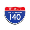 Interstate 140 North Carolina road sign replica front view