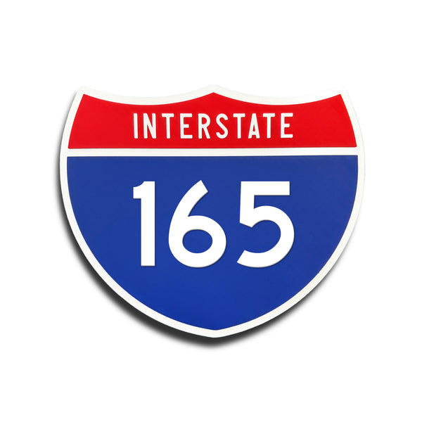 Interstate 165 Number Only road sign replica front view