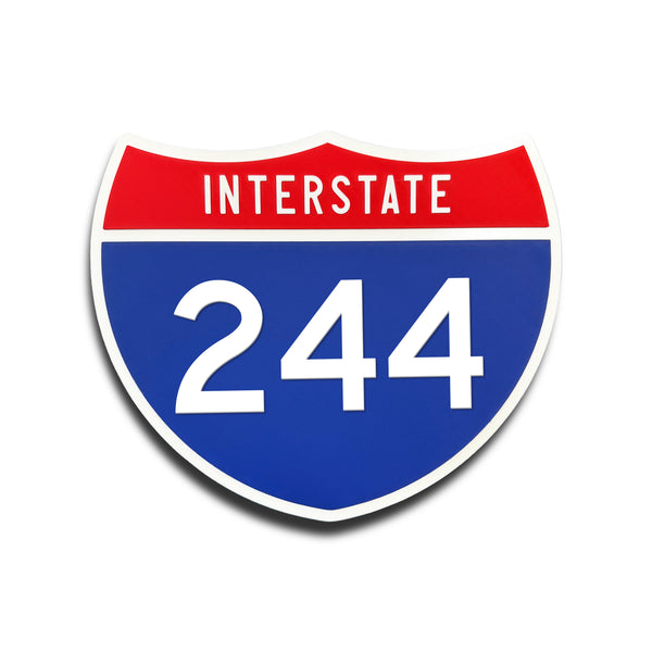 Interstate 244 Number Only road sign replica front view