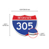 Interstate 305 Number Only road sign replica dimension view