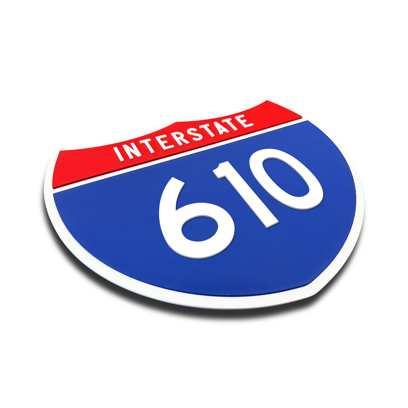 Interstate 610 Number Only road sign replica three quarter view