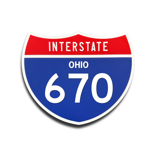 Interstate 670 Ohio road sign replica front view