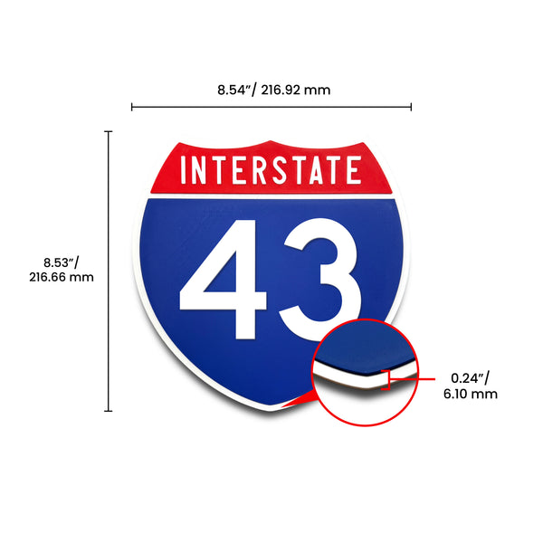 Interstate 43 Number Only road sign replica dimension view