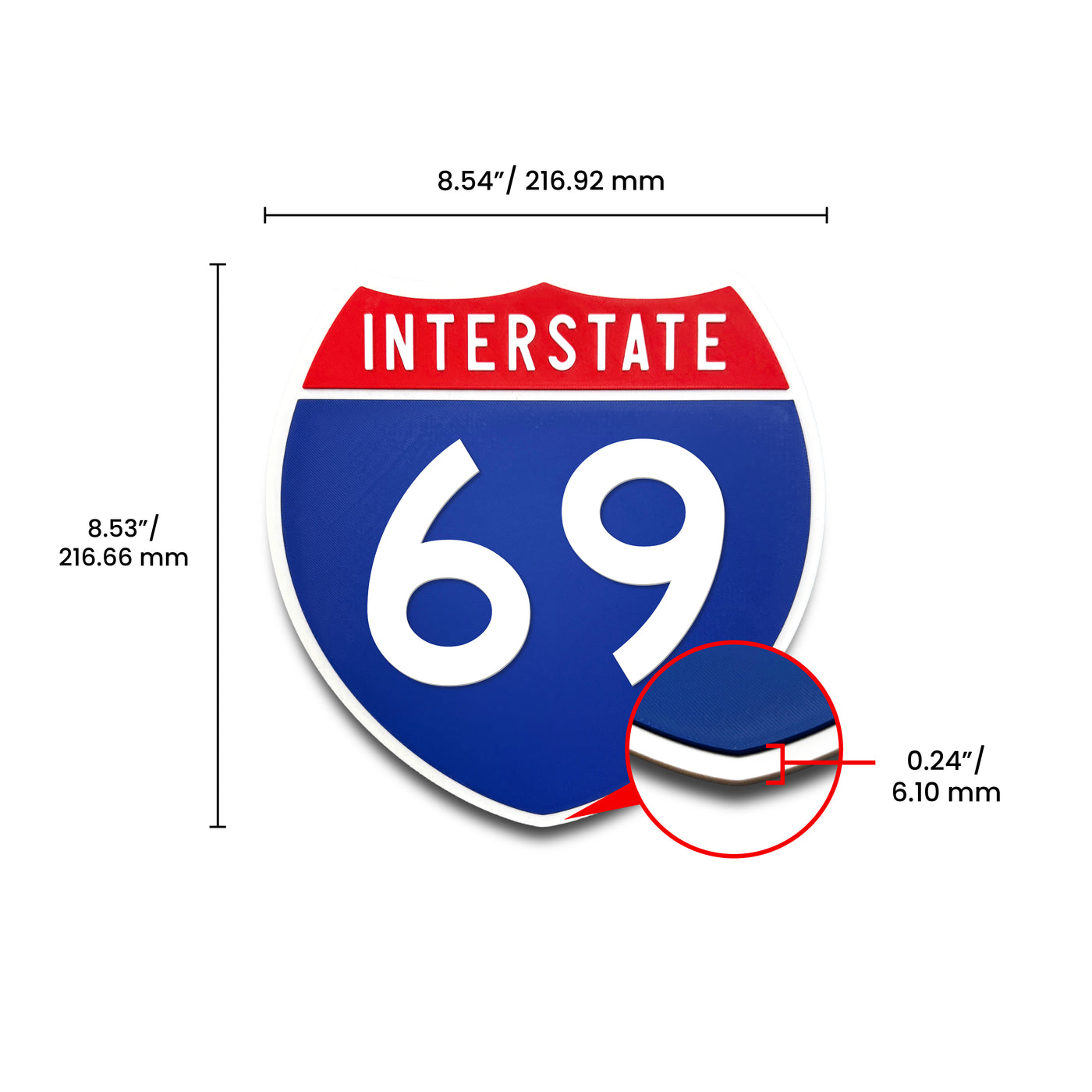 Interstate 69 Number Only road sign replica dimension view